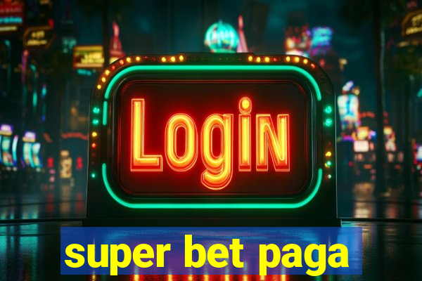 super bet paga